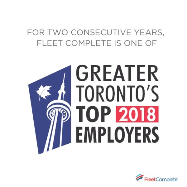 Named To GTA’s Top Employers 2018 List, Fleet Complete Announces New COO And General Counsel Joining Its Executive Team