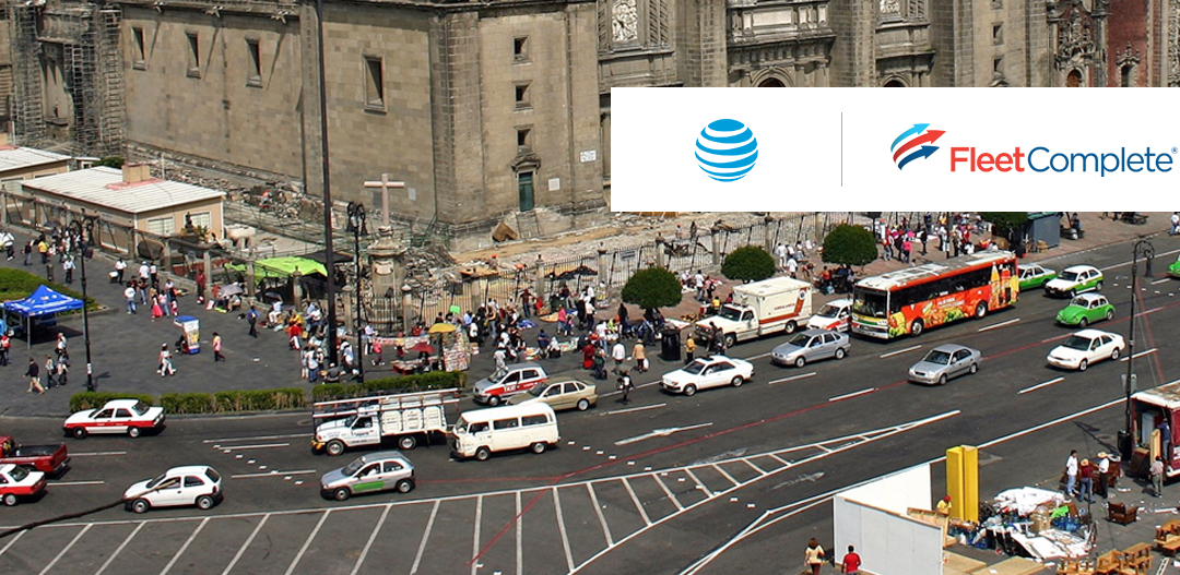 AT&T & Fleet Complete Bring Next-Gen Connected Vehicle Solutions To Mexico