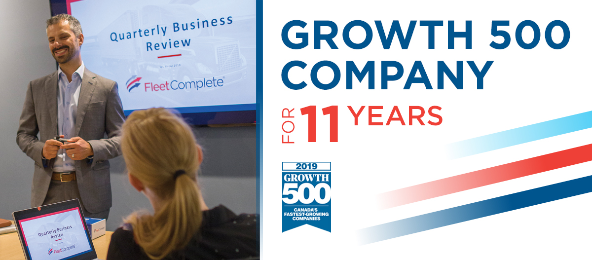 Fleet Complete is a Growth 500 company for 11 years.