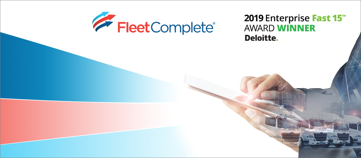 Fleet Complete Deloitte Enterprise Fast 15 Winner.