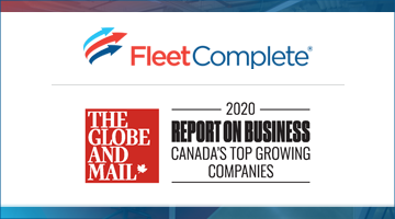 Fleet Complete is 242nd in The Globe and Mail’s second-annual ranking of Canada’s Top Growing Companies